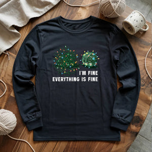 I'm Fine. Everything is Fine Long Sleeve T-shirt