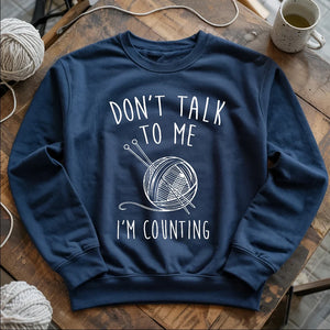 Don't Talk Sweatshirt