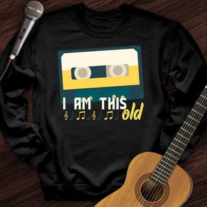I Am This Old Crewneck