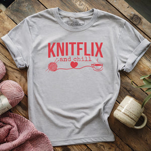 Knitflix And Chill T-shirt