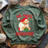 He Sees You Crocheting Sweatshirt