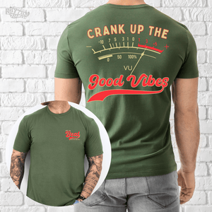 Crank Up Good Vibes T-Shirt