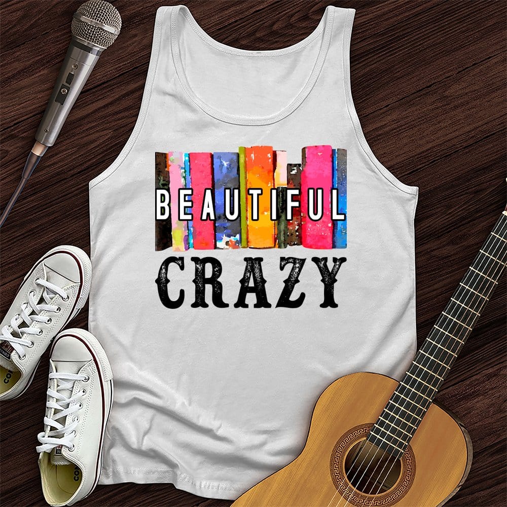 Beautiful Crazy Tank Top